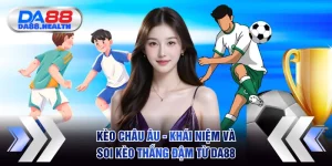 Kèo Châu Âu